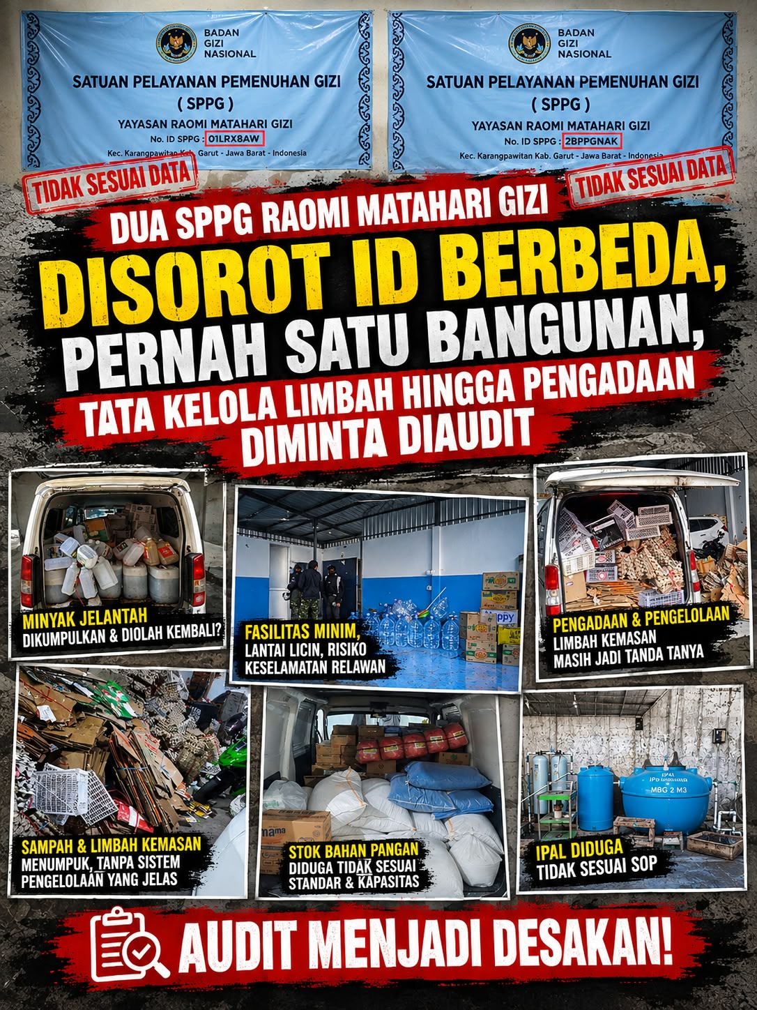 DUA SPPG RAOMI MATAHARI GIZI DISOROT ID BERBEDA, PERNAH SATU BANGUNAN, TATA KELOLA LIMBAH HINGGA PENGADAAN DIMINTA DIAUDIT