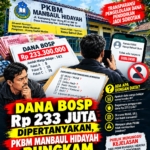 DANA BOSP Rp 233 JUTA DIPERTANYAKAN, PKBM MANBAUL HIDAYAH BUNGKAM