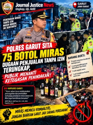 75 Botol Miras Disita di Garut, Dugaan Penjualan Tanpa Izin Terungkap, Publik Menanti Ketegasan Penindakan!